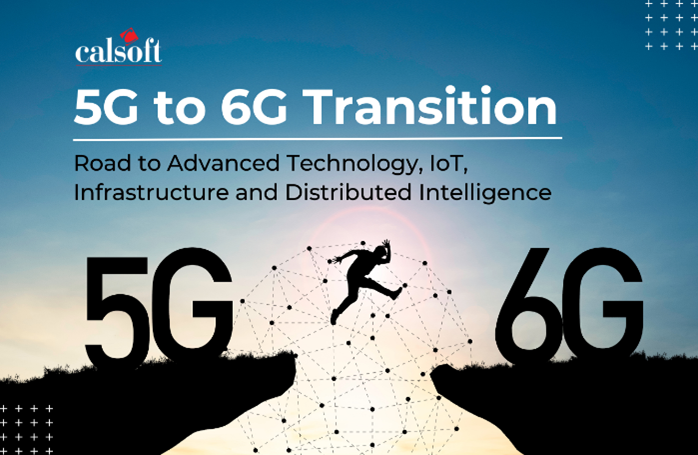 5G and Preparing for 6G